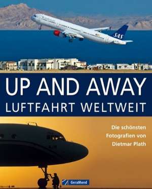 Up and Away de Dietmar Plath