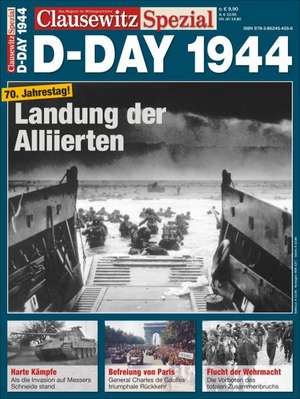 Clausewitz Spezial 06. D-Day 1944 de Tammo Luther