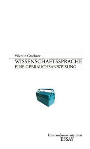 Wissenschaftssprache de Valentin Groebner