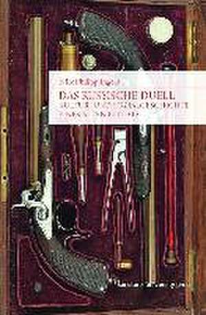 Das russische Duell de Felix Phillipp Ingold