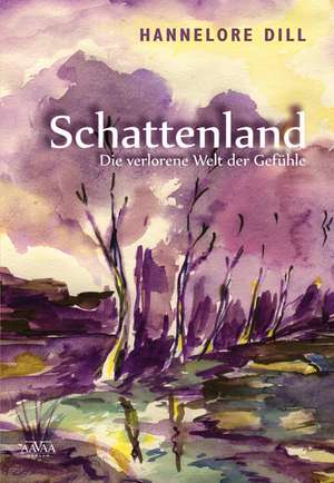 Schattenland de Hannelore Dill