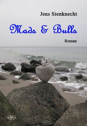 Mads & Bulls de Jens Sienknecht