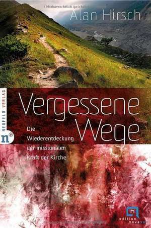 Vergessene Wege de Alan Hirsch