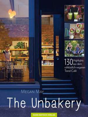 The Unbakery de Megan May