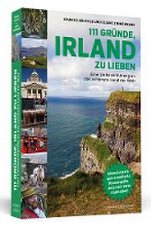 111 Gründe, Irland zu lieben de Markus Bäuchle