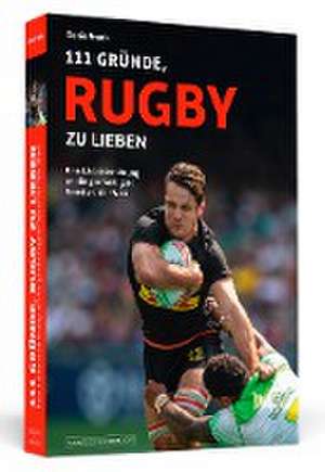 111 Gründe, Rugby zu lieben de Denis Frank