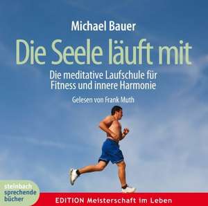 Die Seele läuft mit de Michael Bauer