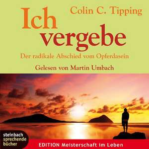 Ich vergebe de Colin C. Tipping