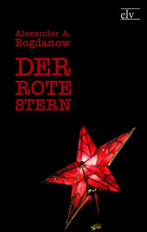 Der rote Stern de Alexander A. Bogdanow