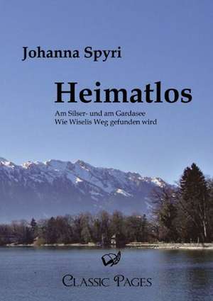 Heimatlos de Johanna Spyri