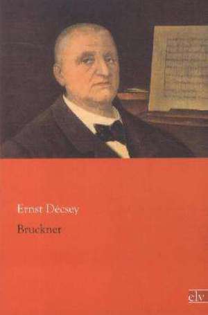 Bruckner de Ernst Décsey