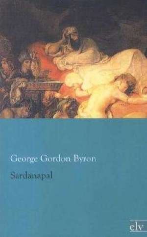 Sardanapal de George Gordon Byron