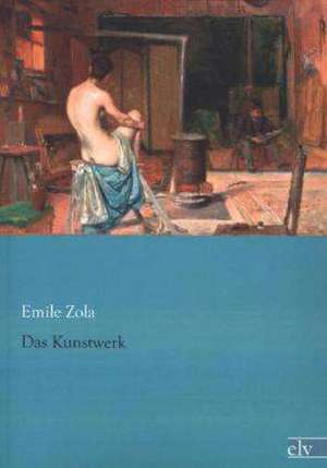 Das Kunstwerk de Émile Zola