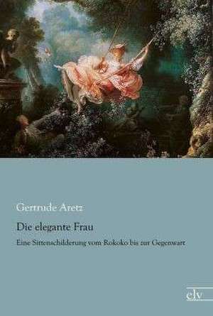 Die elegante Frau de Gertrude Aretz