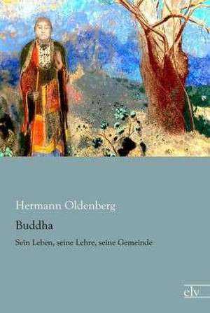 Buddha de Hermann Oldenberg