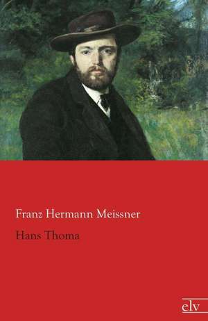 Hans Thoma de Franz Hermann Meißner