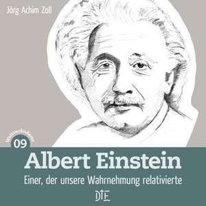 Albert Einstein de Jörg Achim Zoll