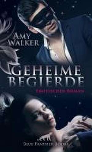 Geheime Begierde de Amy Walker