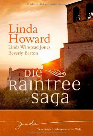 Die Raintree-Saga de Linda Howard