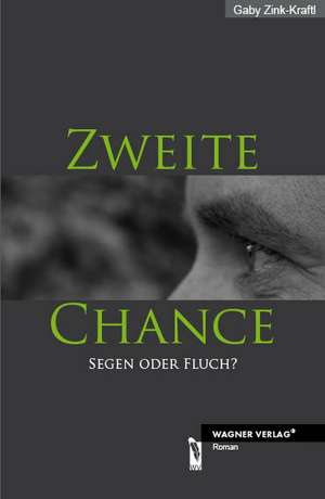 Zink-Kraftl, G: Zweite Chance