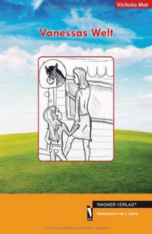 Vanessas Welt de Victoria Mai