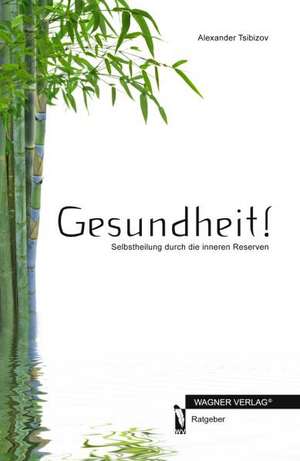 Gesundheit! de Alexander Tsibizov