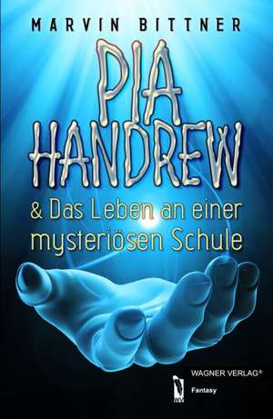 Pia Handrew de Marvin Bittner