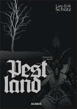 Pestland de Lars-Erik Schütz