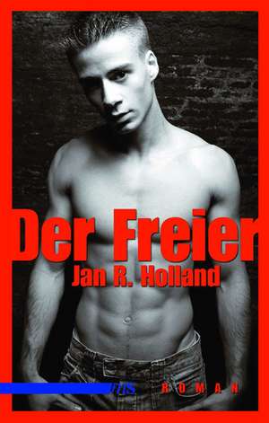 Der Freier de Jan R. Holland