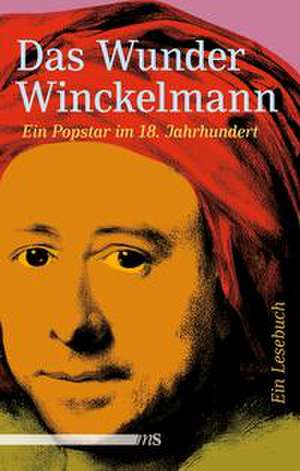Das Wunder Winckelmann de Joachim Bartholomae