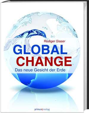 Global Change de Rüdiger Glaser