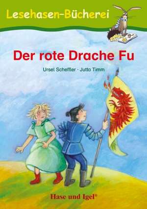 Der rote Drache Fu de Ursel Scheffler