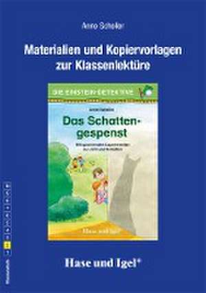 Das Schattengespenst. Begleitmaterial de Anne Scheller