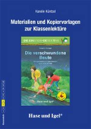 Die verschwundene Beute / Silbenhilfe. Begleitmaterial de Karolin Küntzel