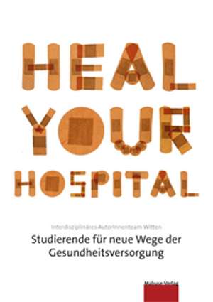 Heal Your Hospital