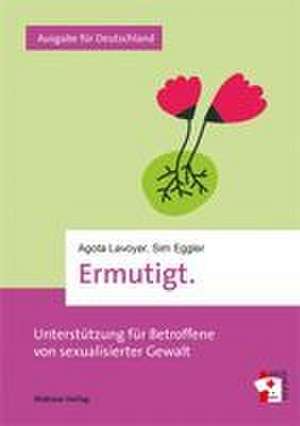Ermutigt. de Agota Lavoyer
