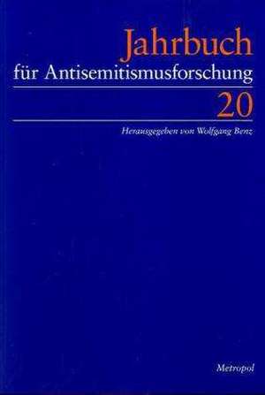 Jahrbuch für Antisemitismusforschung 20 (2011) de Wolfgang Benz