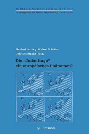 Die "Judenfrage" - ein europäisches Phänomen? de Manfred Hettling