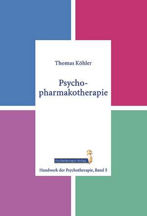 Psychopharmakotherapie de Thomas Köhler