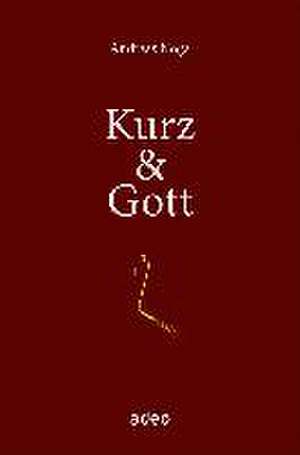 Kurz & Gott de Andreas Noga