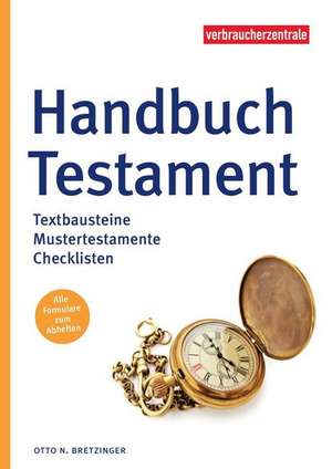 Handbuch Testament de Otto N. Bretzinger