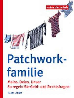 Patchworkfamilie de Maren Lohrer