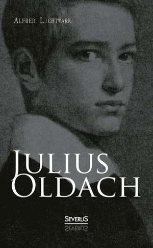 Julius Oldach de Alfred Lichtwark