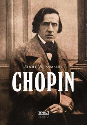 Chopin de Adolf Weißmann