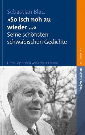 "So isch noh au wieder ..." de Sebastian Blau