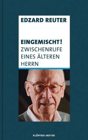 Eingemischt! de Edzard Reuter