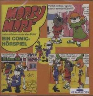 Mopsy Mops und das Geheimnis der alten Mühle de Konrad Halver