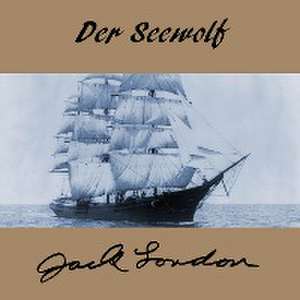 Der Seewolf de Jack London