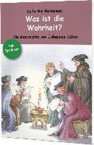 Was ist die Wahrheit? de Catherine Mackenzie