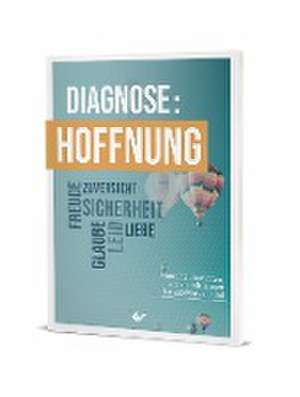 Diagnose: Hoffnung de Jaeger Hartmut